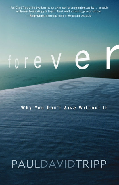 Forever: Why You Can't Live Without It - Ingram