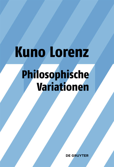Philosophische Variationen: Gesammelte Aufsätze Unter Einschluss Gemeinsam Mit Jürgen Mittelstraß Geschriebener Arbeiten Zu Platon Und Leibniz - Ingram