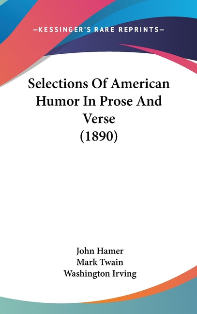 Selections Of American Humor In Prose And Verse (1890) - Ingram
