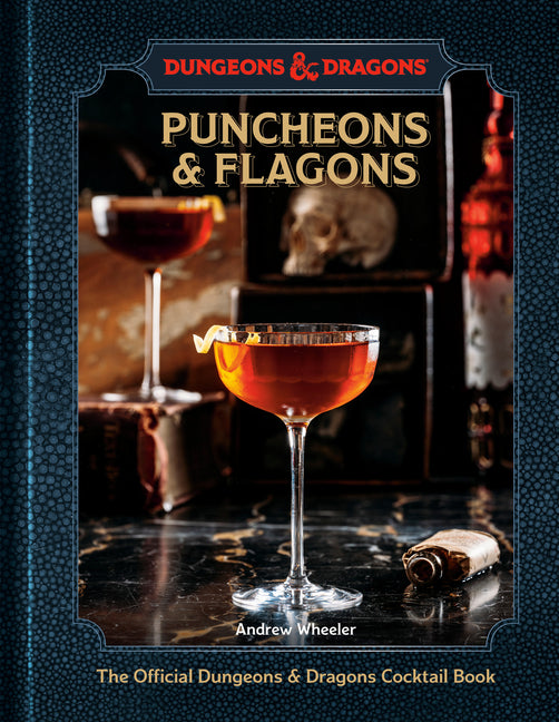 Puncheons and Flagons: The Official Dungeons & Dragons Cocktail Book [A Cocktail and Mocktail Recipe Book] - Ingram