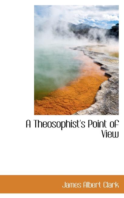Theosophist's Point of View - Ingram