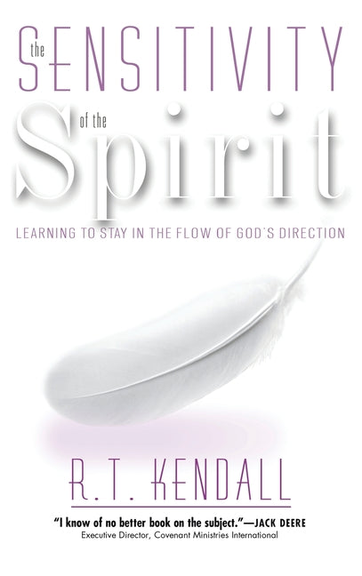 Sensitivity of the Spirit: Learning to Stay in the Flow of God's Direction - Ingram