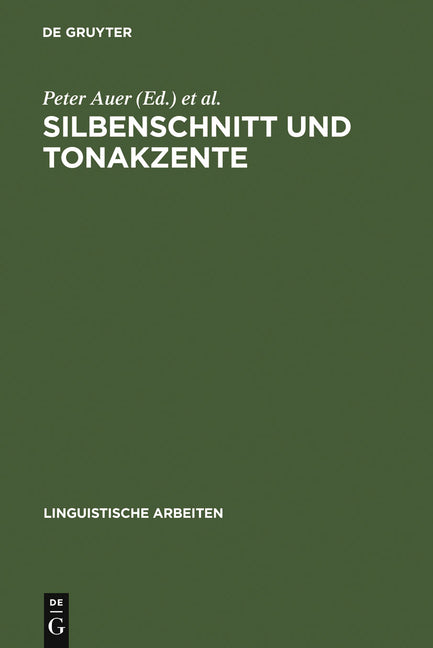 Silbenschnitt und Tonakzente (Reprint 2012) - Ingram