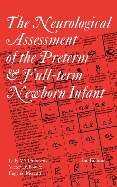 Neurological Assessment of the Preterm & Full-Term Newborn Infant (Revised) - Ingram