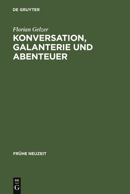 Konversation, Galanterie und Abenteuer (Reprint. Reprint 2011) - Ingram