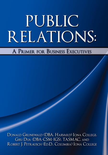 Public Relations: A Primer for Business Executives - Ingram