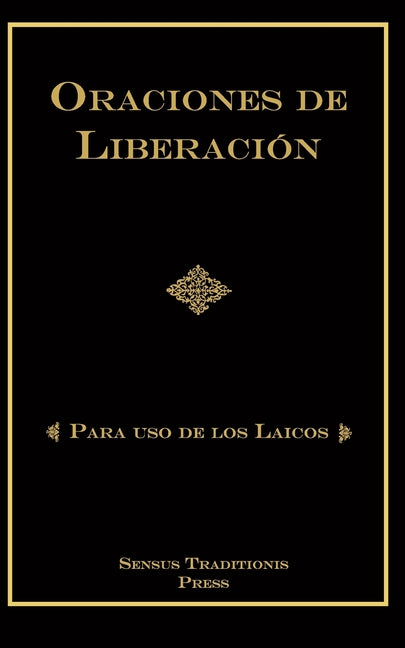 Oraciones de Liberación: Para Uso de los Laicos - Ingram