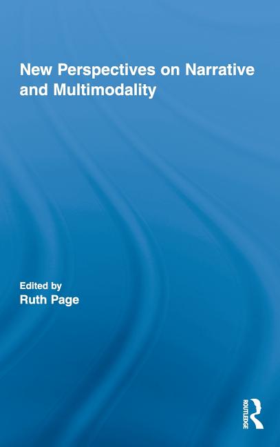 New Perspectives on Narrative and Multimodality - Ingram