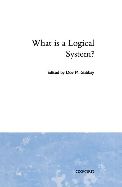 What Is a Logical System? - Ingram