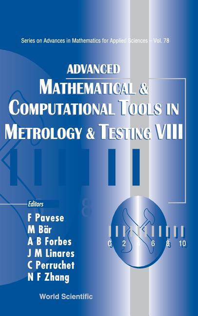 Advanced Mathematical and Computational Tools in Metrology and Testing VIII - Ingram