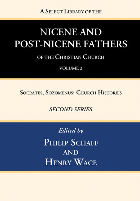 Select Library of the Nicene and Post-Nicene Fathers of the Christian Church, Second Series, Volume 2 - Ingram