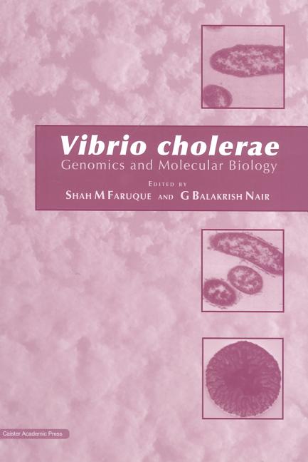 Vibrio cholerae: Genomics and Molecular - Ingram