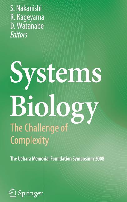 Systems Biology: The Challenge of Complexity (2009) - Ingram