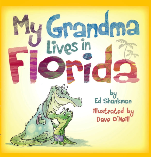 My Grandma Lives in Florida - Ingram