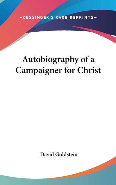 Autobiography of a Campaigner for Christ - Ingram