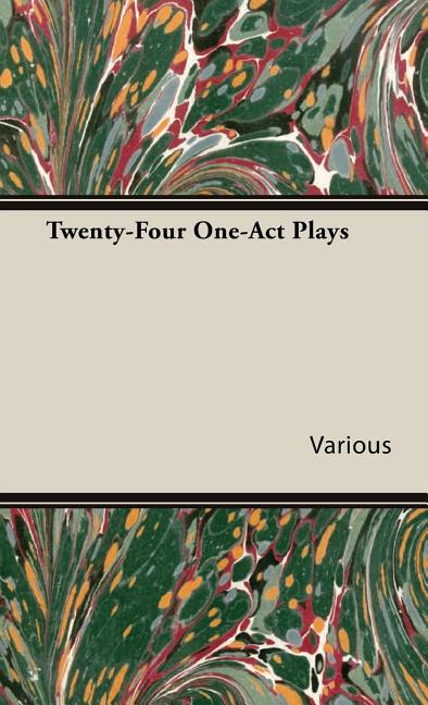 Twenty-Four One-Act Plays - Ingram