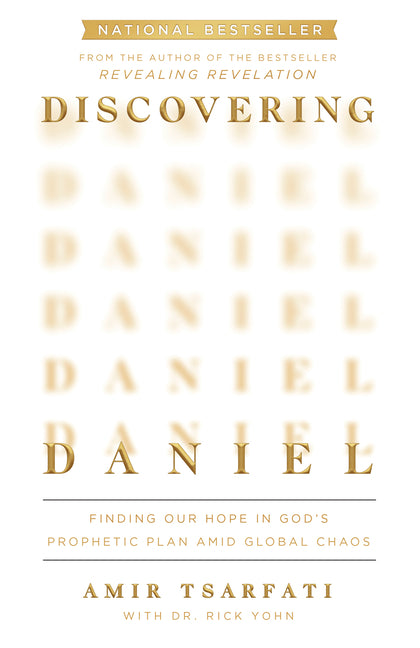 Discovering Daniel: Finding Our Hope in God's Prophetic Plan Amid Global Chaos - Ingram