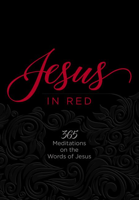 Jesus in Red: 365 Meditations on the Words of Jesus - Ingram