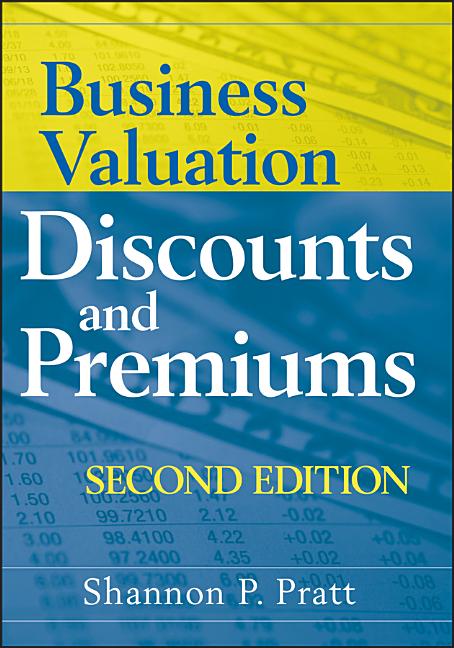 Business Valuation Discounts and Premiums - Ingram