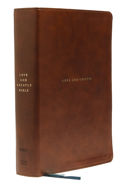 Net, Love God Greatly Bible, Leathersoft, Brown, Comfort Print: Holy Bible - Ingram
