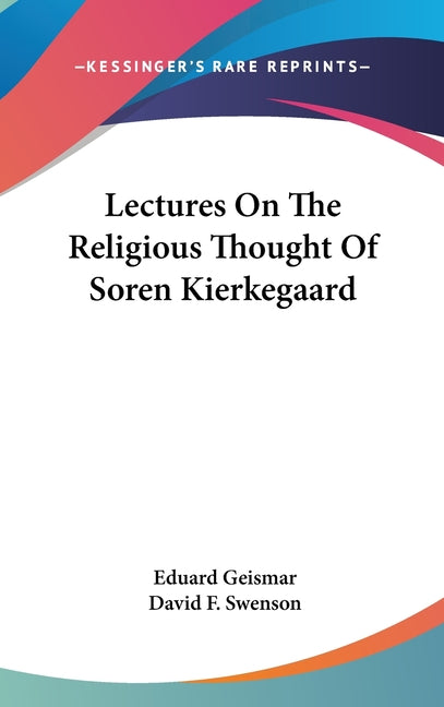 Lectures On The Religious Thought Of Soren Kierkegaard - Ingram