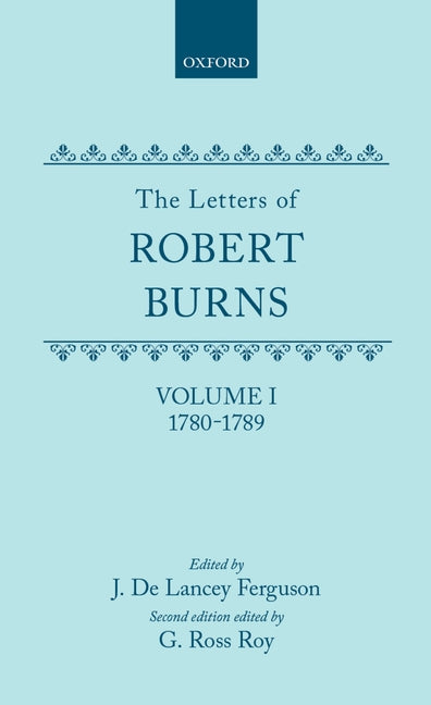 Letters of Robert Burns: 1780-1789 - Ingram