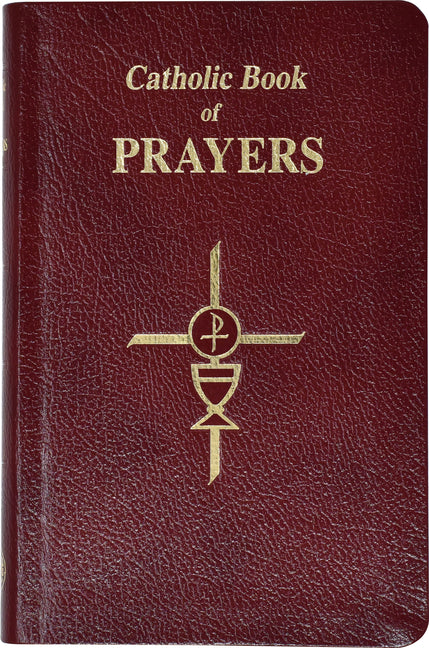 Catholic Book of Prayers-Burg Leather: Popular Catholic Prayers Arranged for Everyday Use: In Large Print - Ingram