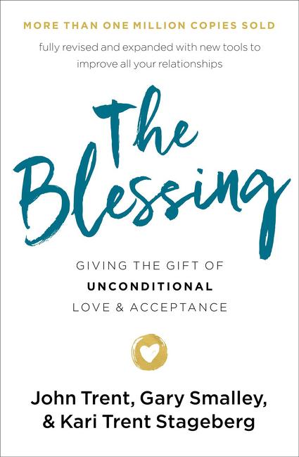 Blessing: Giving the Gift of Unconditional Love and Acceptance (Enlarged) - Ingram