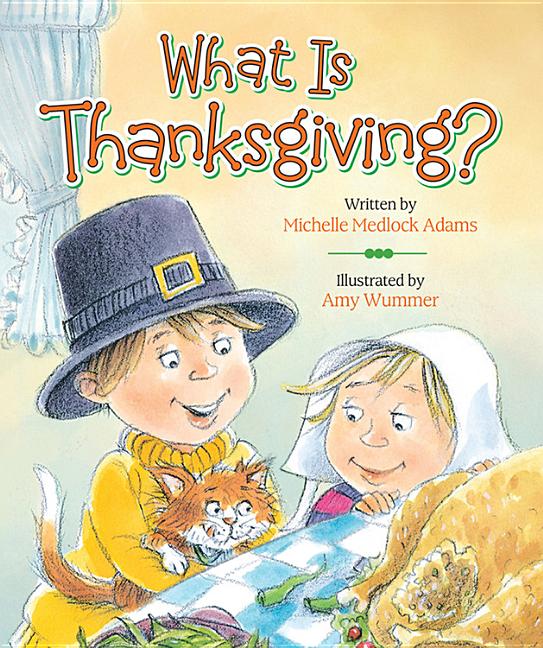 What Is Thanksgiving? - Ingram