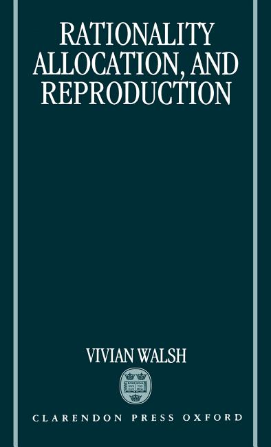 Rationality, Allocation, and Reproduction - Ingram