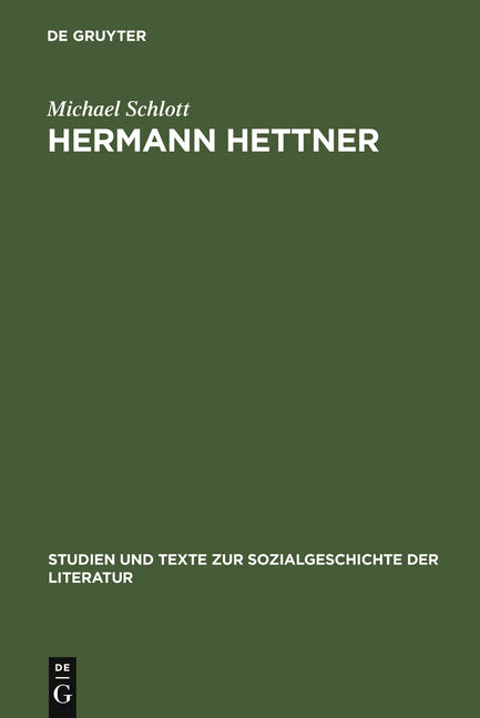 Hermann Hettner: Idealistisches Bildungsprinzip Versus Forschungsimperativ. Zur Karriere Eines >Undisziplinierten (Reprint 2012) - Ingram