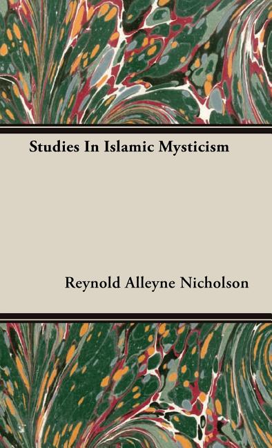 Studies in Islamic Mysticism - Ingram