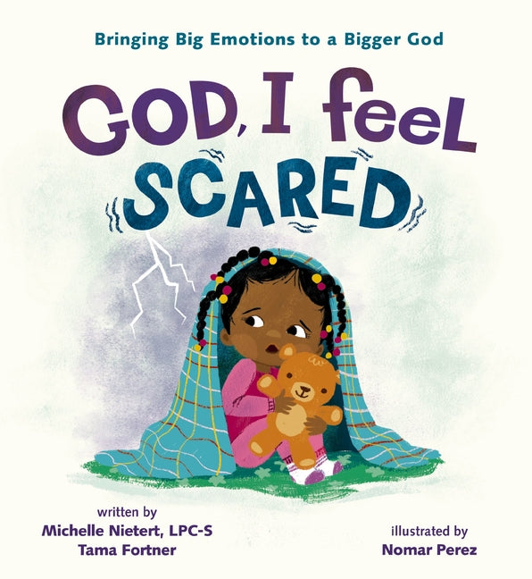God, I Feel Scared: Bringing Big Emotions to a Bigger God - Ingram