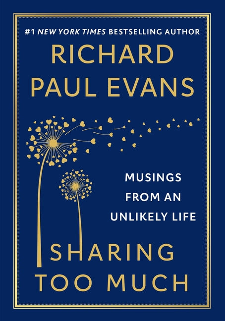 Sharing Too Much: Musings from an Unlikely Life - Ingram