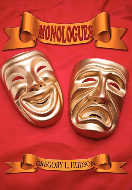 Monologues: Dramatic Monologues For Actors - Ingram