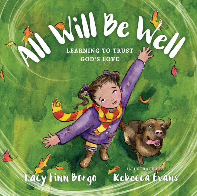 All Will Be Well: Learning to Trust God's Love - Ingram