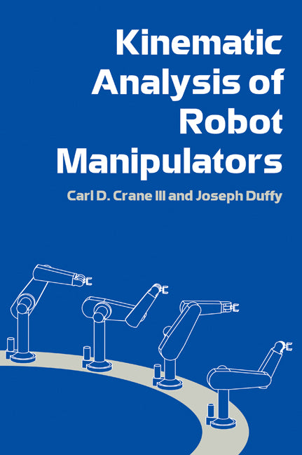 Kinematic Analysis of Robot Manipulators - Ingram