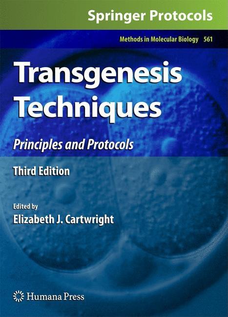 Transgenesis Techniques: Principles and Protocols (2009) - Ingram