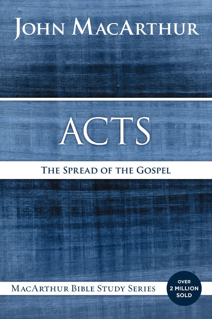 Acts: The Spread of the Gospel - Ingram