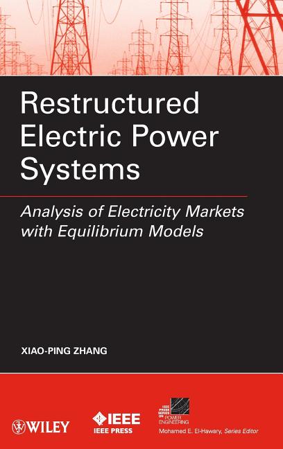 Restructured Electric Power Systems - Ingram