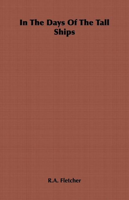 In the Days of the Tall Ships - Ingram