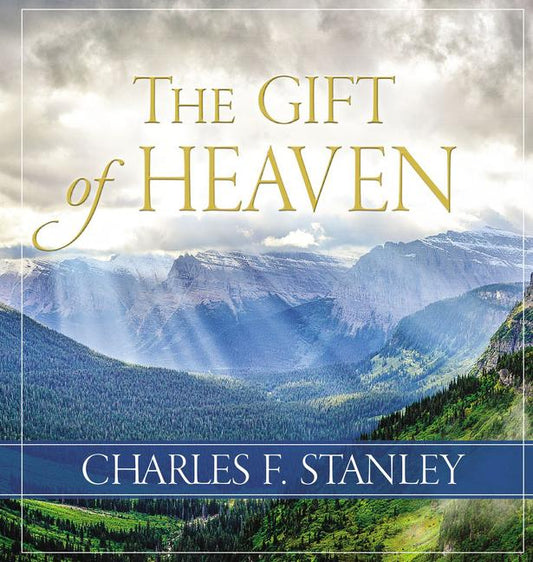 Gift of Heaven: Exploring Hope in the Life Beyond - Ingram