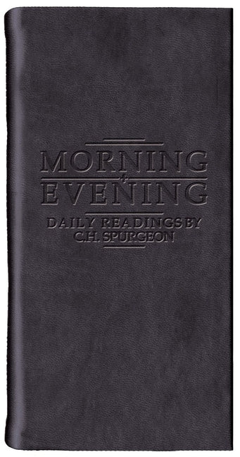 Morning and Evening - Matt Black: Daily Readings by C. H. Spurgeon (Revised) - Ingram