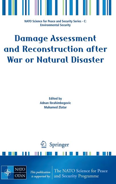 Damage Assessment and Reconstruction After War or Natural Disaster (2009) - Ingram