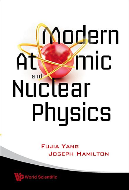 Modern Atomic and Nuclear Physics (Revised Edition) (Revised) - Ingram