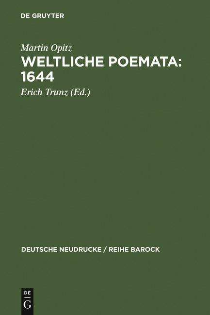 Weltliche Poemata: 1644: Erster Teil (2., Uberarb. Aufl. Reprint 2011) - Ingram