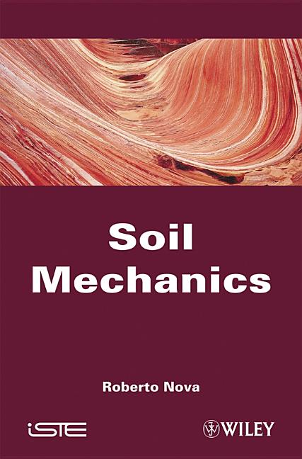 Soil Mechanics - Ingram