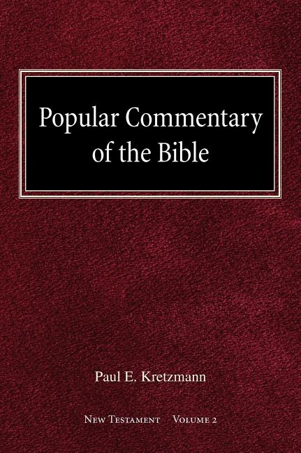 Popular Commentary of the Bible New Testament Volume 2 - Ingram