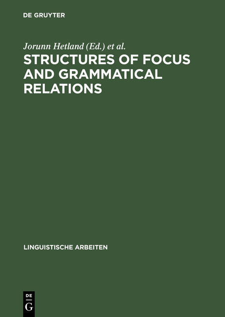 Structures of Focus and Grammatical Relations (Reprint 2013) - Ingram