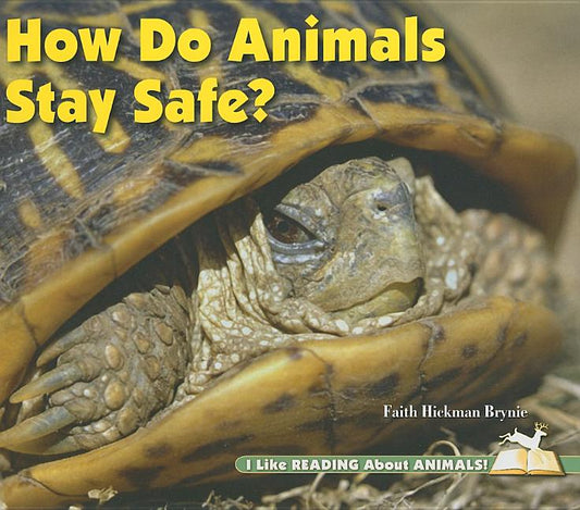 How Do Animals Stay Safe? - Ingram